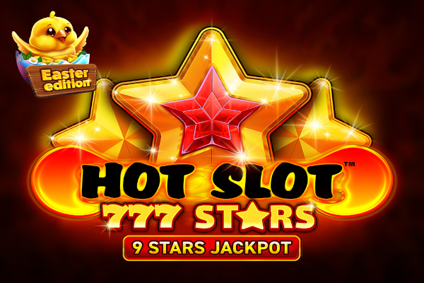 Hot Slot 777 Stars: Easter Edition
