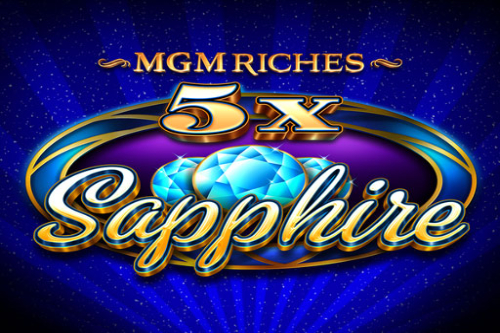MGM Riches 5x Sapphire