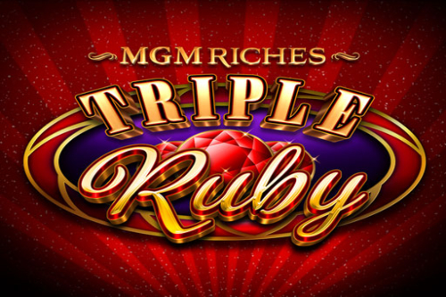 MGM Riches Triple Ruby